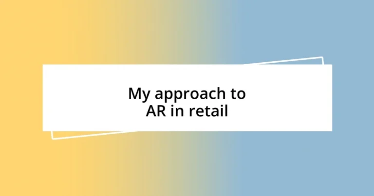 My approach to AR in retail