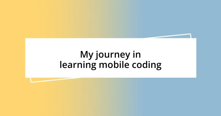 My journey in learning mobile coding