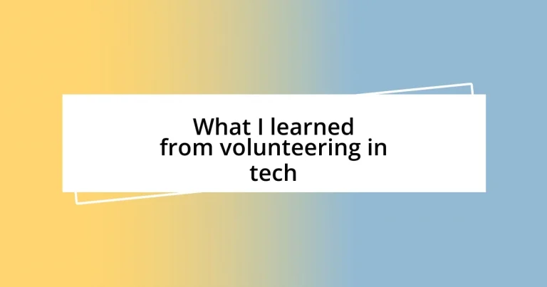 What I learned from volunteering in tech